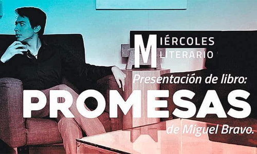 Miguel Bravo presentará el libro “Promesas”