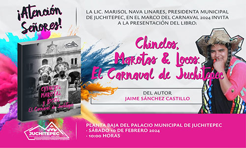 Presentarán el libro “Chinelos, Marotas y Locos. El Carnaval de Juchitepec”