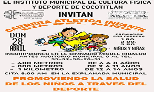 Realizarán carrera atlética con motivo del día del niño y niña en Cocotitlán