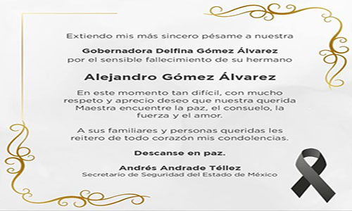 Muere Alejandro Gómez, hermano de la gobernadora Delfina Gómez