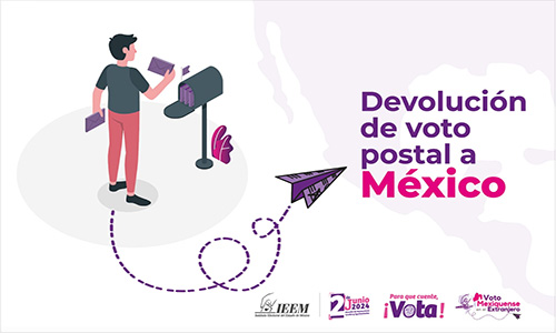 IEEM invita a mexiquenses residentes en el extranjero a devolver votos postales