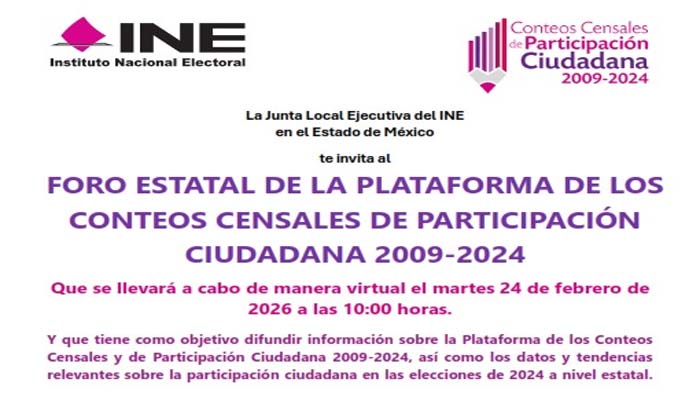 INE Edoméx invita al Foro Estatal sobre la Plataforma de Conteos Censales de Participación Ciudadana 2009–2024