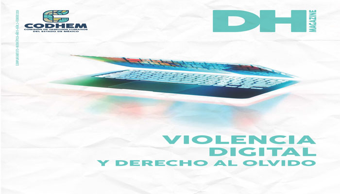 Presenta Codhem revista DH Magazine sobre violencia digital y derecho al olvido
